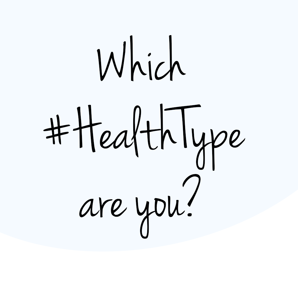 Which HealthType Are You?